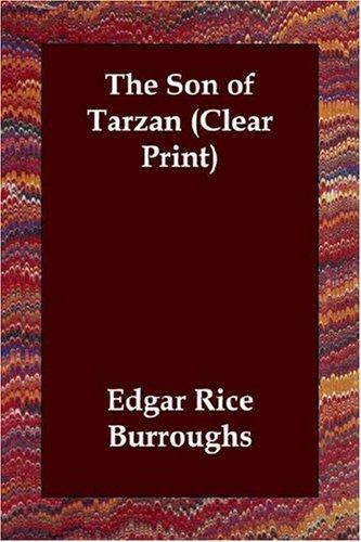 The Son of Tarzan (Clear Print) (Paperback, 2003, Echo Library)