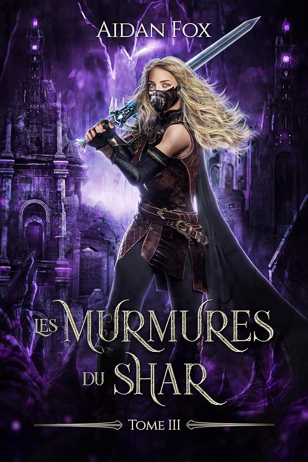 LES MURMURES DU SHAR - TOME 3 (Paperback, français language, AIDAN FOX)