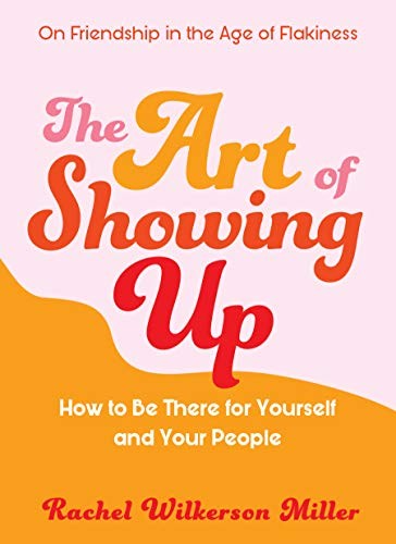 The Art of Showing Up (Paperback, 2020, The Experiment)