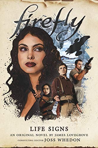 Firefly - Life Signs (Hardcover, 2021, Titan Books)