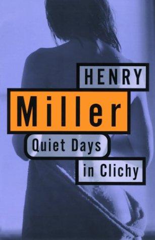 Quiet Days in Clichy (Paperback, 1994, Grove Press)
