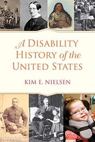 A Disability History of the United States (Paperback, 2013, Beacon Press)