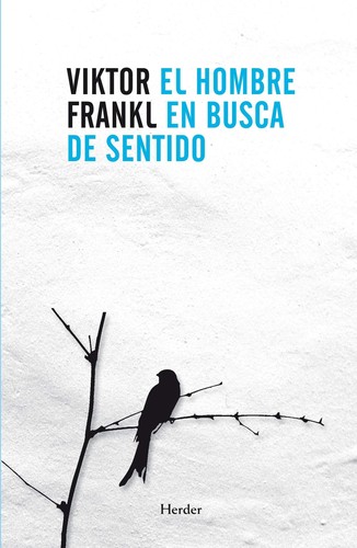 El hombre en busca de sentido (2015, Herder)