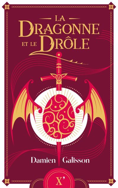 La Dragonne et le Drôle (Paperback, 2022, SARBACANE)