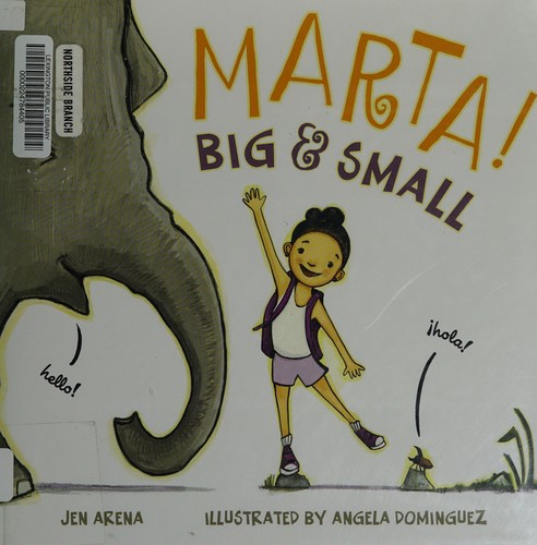 Jen Arena: Marta! big & small (2016)