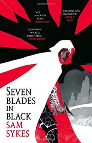 Seven Blades in Black (2019, Orbit)