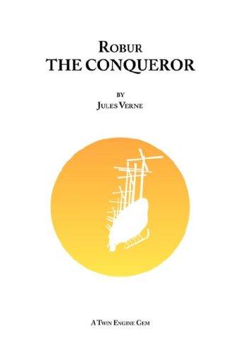 Robur the Conqueror (Paperback, 2007, Lulu.com)