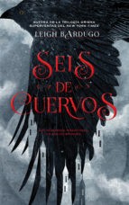 Seis de cuervos (2016, Editoria Hidra)
