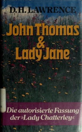 D. H. Lawrence: John Thomas and Lady Jane (German language, 1975, Diogenes)