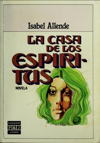 La casa de los espíritus (Paperback, Spanish language, 1987, Plaza & Janes)