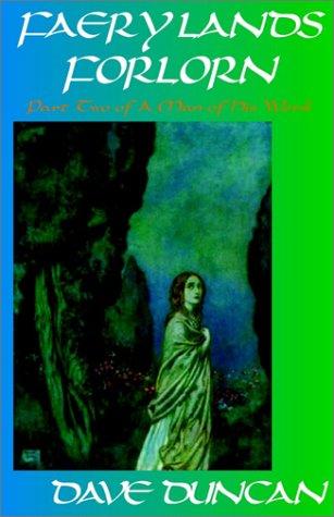 Dave Duncan: Faery Lands Forlorn (Paperback, 2002, eReads.com)