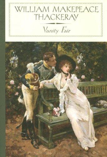 William Makepeace Thackeray: Vanity Fair (Barnes & Noble Classics Series) (Barnes & Noble Classics) (Hardcover, 2005, Barnes & Noble Classics)