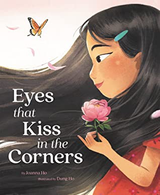 Joanna Ho, Dung Ho: Eyes That Kiss in the Corners (2021, HarperCollins Publishers Limited)