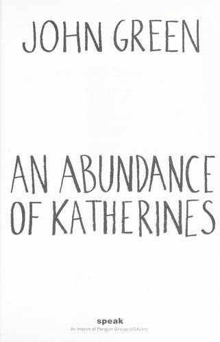 An abundance of Katherines [electronic resource]