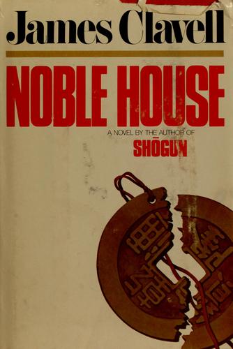 James Clavell: Noble house (1981, Delacorte Press)