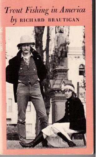 Richard Brautigan: Trout Fishing in America (Paperback, 1983, Dell)