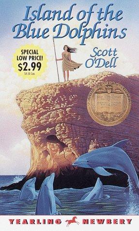 Scott O'Dell: The Island of the Blue Dolphins (1999, Yearling)