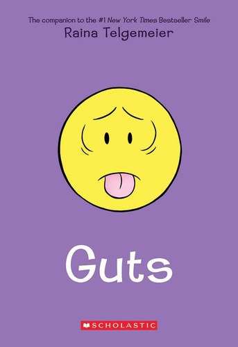 Guts (2019, Graphix logo, an imprint of Scholastic)