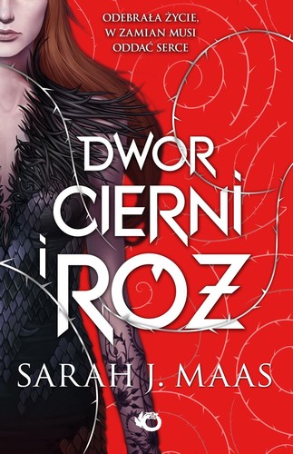 Dwór cierni i róż (Paperback, Polish language, 2017, Uroboros)