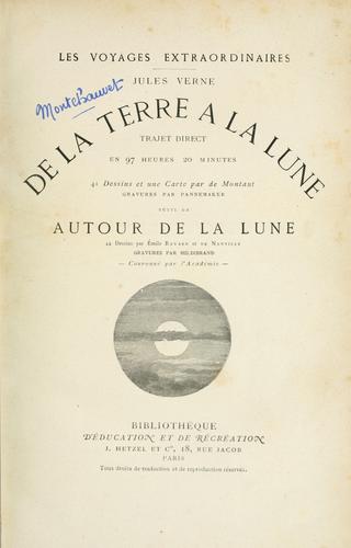 De la terre à la lune (French language, 1872, J. Hetzel)