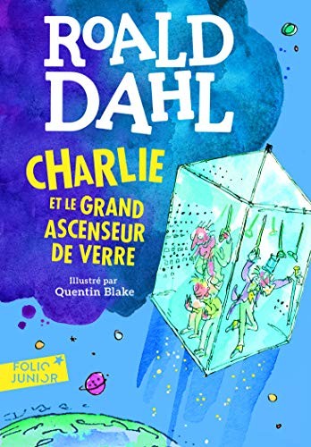 Charlie et le grand ascenseur de verre (Paperback, Gallimard)