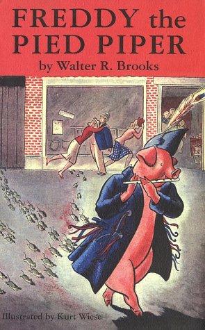 Walter R. Brooks: Freddy the Pied Piper (2002, Overlook Press)