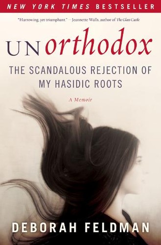 Deborah Feldman: Unorthodox (Hardcover, 2012, Simon & Schuster)