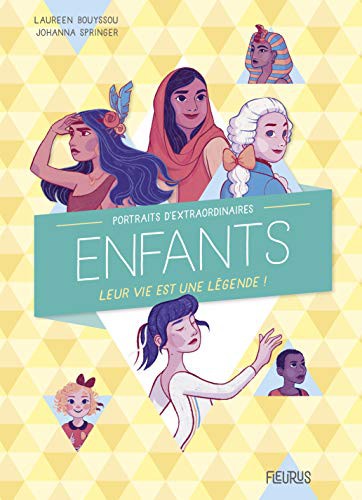 Portraits d extraordinaires enfants (Paperback, 2020, Fleurus, FLEURUS)