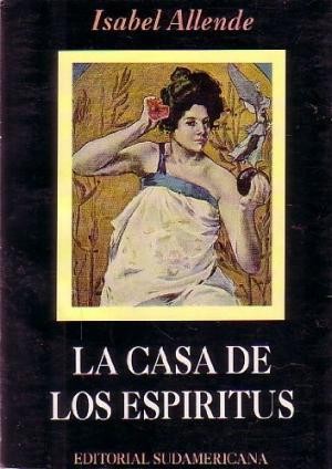 La Casa de los Espíritus (Paperback, Spanish language, 1992, Editorial Diana, S.A.)