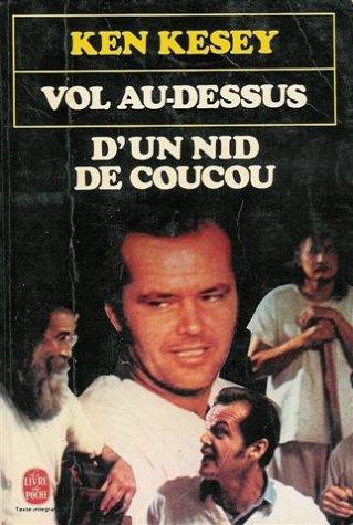 Kesey: Vol Au-Dessus d'un Nid de Coucou (Paperback, French language, 1976, Livre de Poche)