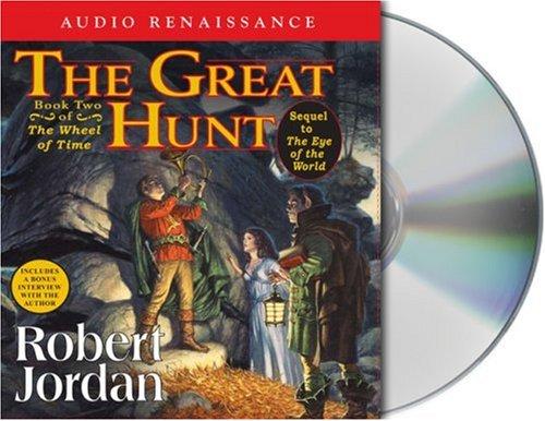 The Great Hunt (AudiobookFormat, 2004, Audio Renaissance)