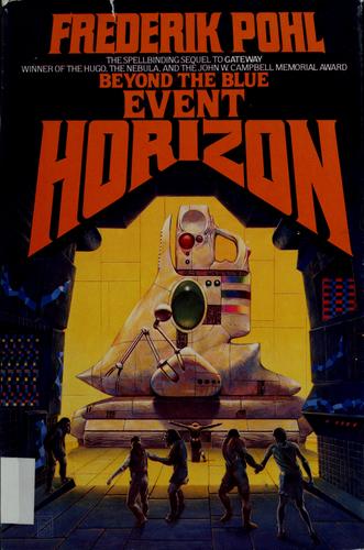 Beyond the blue event horizon (1980, Ballantine Books)