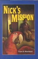 Nick's mission (1995, Lerner Publications)