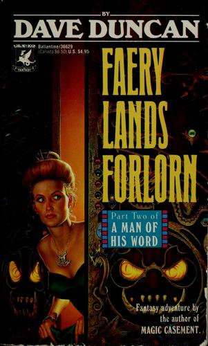 Dave Duncan: Faery Lands Forlorn (Paperback, 1991, Ballantine Books)