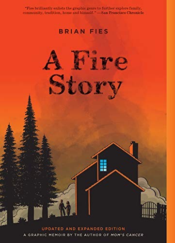 A Fire Story (Paperback, 2021, Abrams ComicArts)