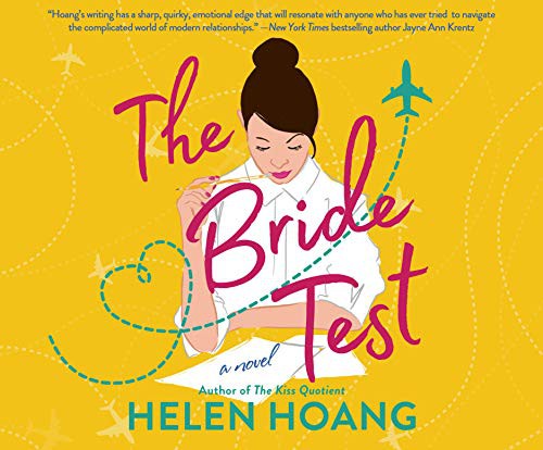 Helen Hoang, Emily Woo Zeller: The Bride Test (AudiobookFormat, 2019, Dreamscape Media)