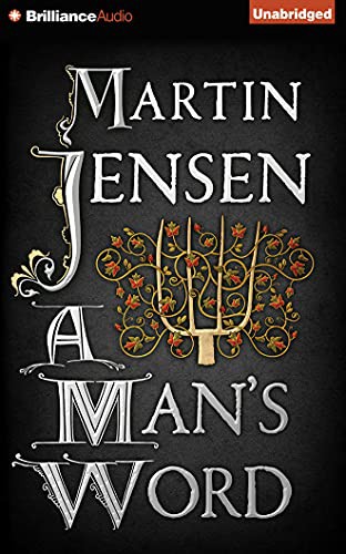 Martin Jensen, Napoleon Ryan, Tara F. Chace: A Man's Word (AudiobookFormat, 2015, Brilliance Audio)