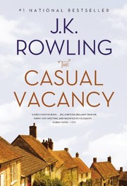 The Casual Vacancy (Paperback, 2013, Back Bay Books, Little Brown and Company)