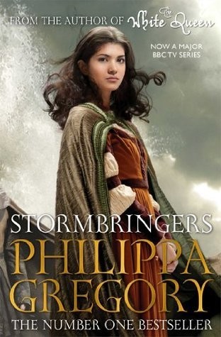 Philippa Gregory: Stormbringers (2013, Simon & Schuster)