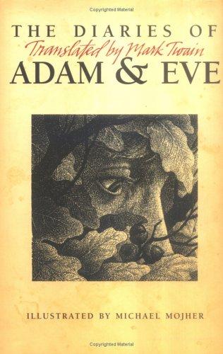 The diaries of Adam & Eve (1997, FairOaks Press)