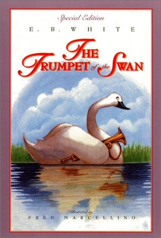 E.B. White: The Trumpet of the Swan (Paperback, 2001, HarperCollins)