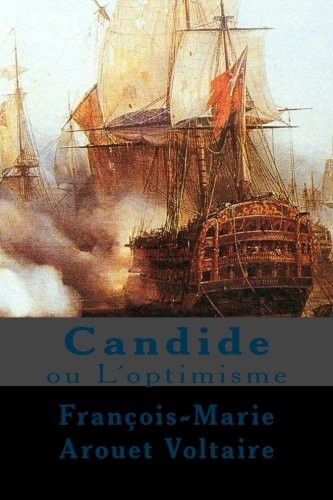 Candide: ou L´optimisme (French Edition) (Paperback, 2018, CreateSpace Independent Publishing Platform)