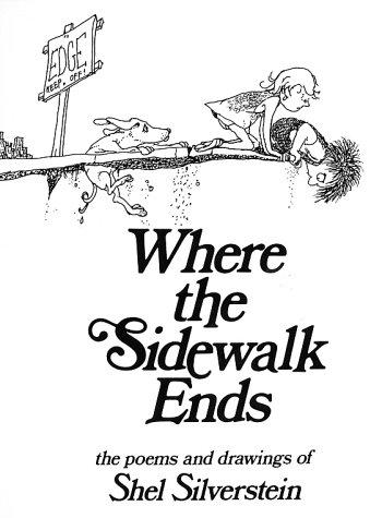 Where the Sidewalk Ends (2002, Harpercollins Childrens Books)