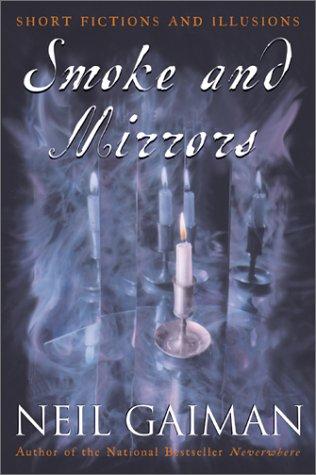 Smoke and Mirrors (Paperback, 2001, Harper Perennial)