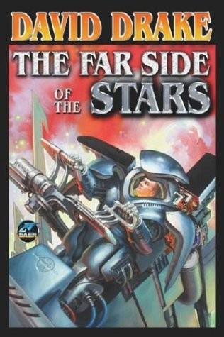 David Drake: The Far Side of the Stars (Paperback, 2004, Baen)