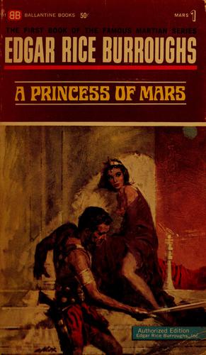 Edgar Rice Burroughs: A princess of Mars (1963, Ballantine Books)