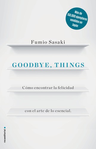 Goodbye, things (2017, Rocaeditorial)