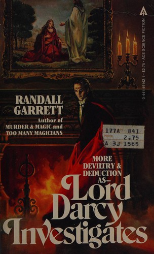 Randall Garrett: Lord Darcy Investigates (1983, Ace Books)