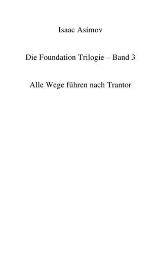 Alle Wege fu hren nach Trantor (German language, 1983, Heyne)