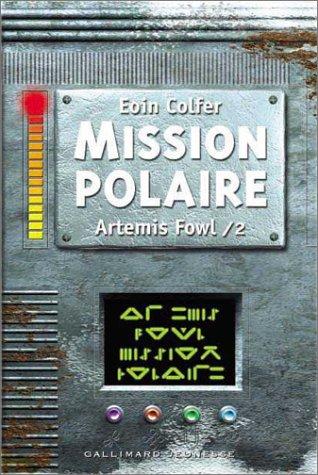 Mission Polaire (Paperback, French language, 2003, Gallimard Jeunesse)